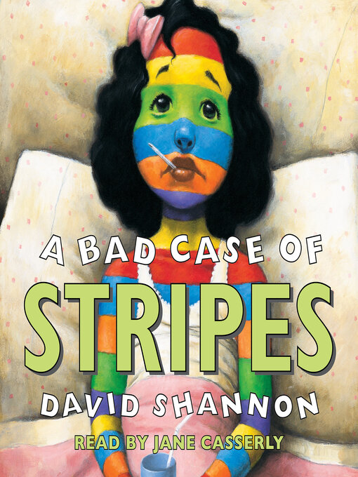 Title details for Bad Case of Stripes by David Shannon - Available